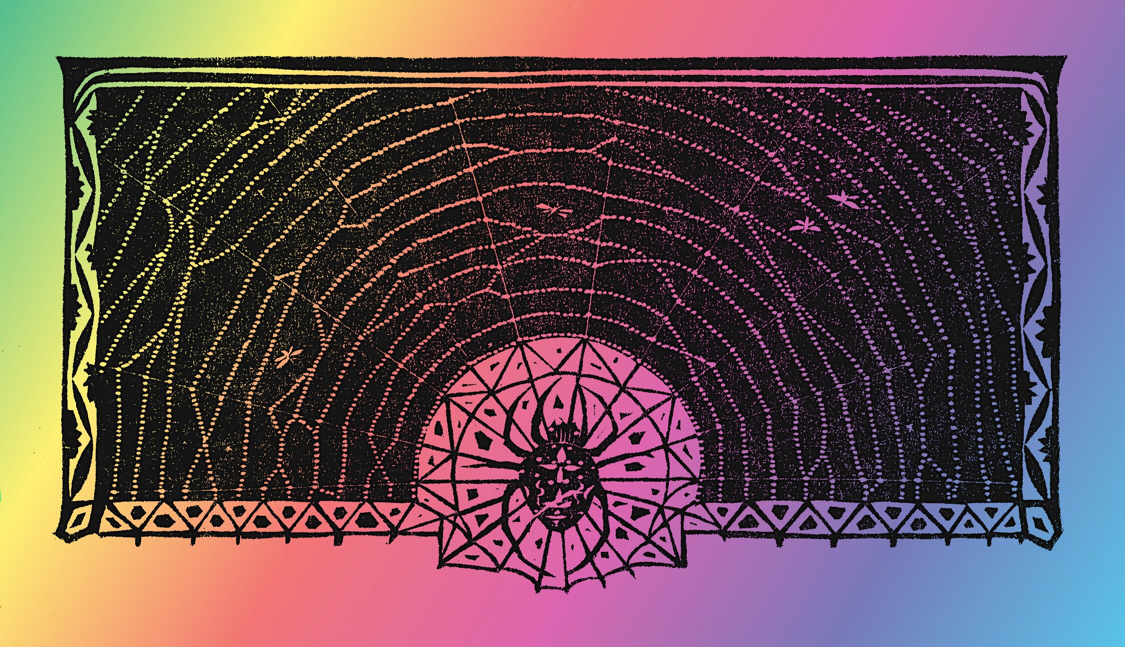 A black ink illustration on a rainbow gradient background that shifts from yellow-green at the left through orange, pink, and purple to blue at the right. The illustration depicts a large spider web rendered as concentric semicircular arcs radiating outward from a central point at the bottom, with radial lines crossing them in a dotted, hand-drawn style. At the center bottom sits a stylized spider figure surrounded by a geometric mandala of triangles and star-like forms, set against a bright magenta-pink circle. The entire composition is framed by a rectangular border decorated with repeating geometric diamond and triangle motifs along the edges. Small flies are scattered throughout the web